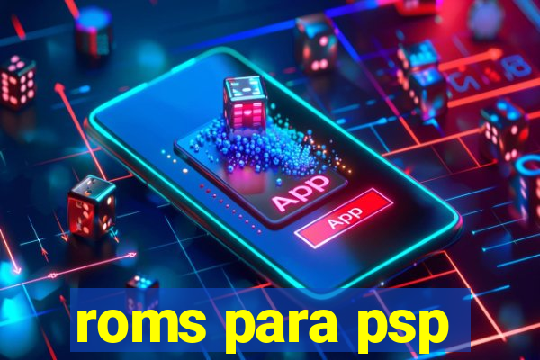 roms para psp